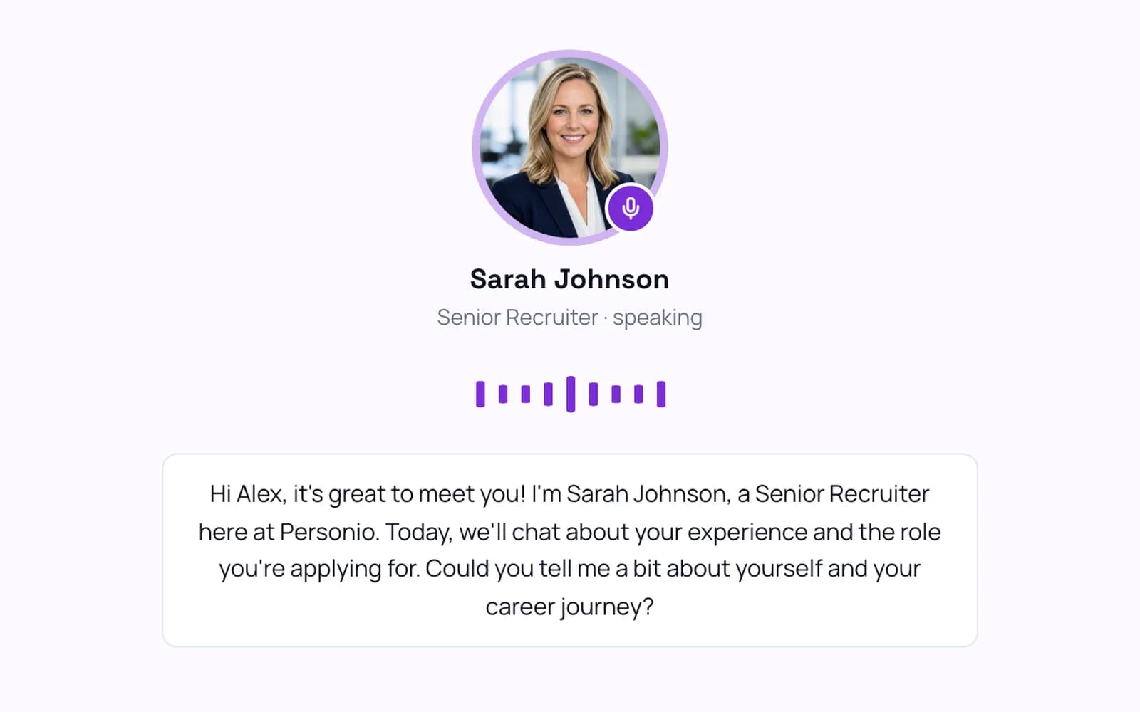 A live interview simulation: the AI recruiter is speaking and the answer is given out loud